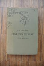 Encyclopedia Ouvrages de Dames - Thérèse de Dillmont -1886, Antiquités & Art, Enlèvement ou Envoi