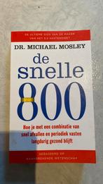 Michael Mosley - De snelle 800, Boeken, Ophalen of Verzenden, Zo goed als nieuw, Michael Mosley