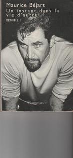 Un instant dans la vie d'autrui Mémoires 1 Maurice Béjart, Ballet of Musical, Maurice Béjart, Ophalen of Verzenden, Zo goed als nieuw
