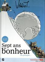 Sept ans de bonheur – Vadot, Une BD, Nicolas Vadot, Enlèvement ou Envoi, Neuf