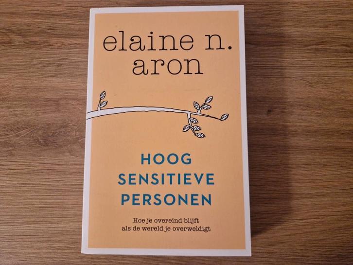 Elaine N. Aron - Hoogsensitieve personen, Boeken, Psychologie, Zo goed als nieuw, Ophalen