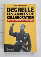 Degrelle: De jaren van samenwerking 1940 - 1944: Rexisme, Boeken, Tweede Wereldoorlog, Ophalen of Verzenden, Martin Conway, Zo goed als nieuw