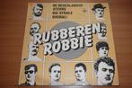 12" Rubberen Robbie  : De Nederlandse  Sterre Die   ... 1), Ophalen of Verzenden