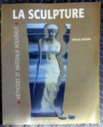 La sculpture, Méthodes et matériaux nouveaux, Boeken, Kunst en Cultuur | Beeldend, Gelezen, Beeldhouwkunst, Ophalen of Verzenden