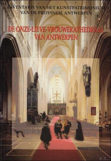DE ONZE-LIEVE-VROUWEKATHEDRAAL VAN ANTWERPEN INVENTARIS VAN  beschikbaar voor biedingen
