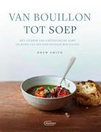 Van bouillon tot soep - Drew Smith, Enlèvement ou Envoi, Neuf