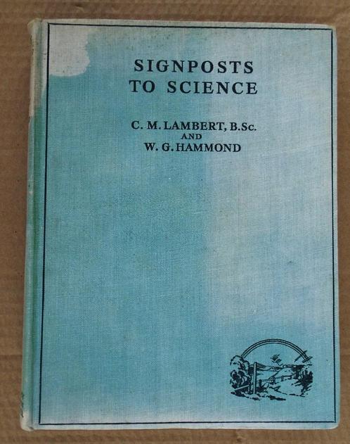Signposts to Science - 1939 - Lambert & Hammond (compilers), Boeken, Wetenschap, Gelezen, Overige wetenschappen, Ophalen of Verzenden