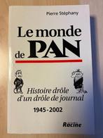 LE MONDE DE PAN Histoire drôle d'un rôle de journal 1945-20, Livres, Politique, Enlèvement, Utilisé, Pierre Stéphany