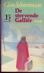 CLEM SCHOUWENAERS - DE STERVENDE GALLIËR, Comme neuf, Belgique, Enlèvement ou Envoi