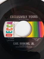 CARL DOBKINS JR EXCLUSIVELY YOURS. VG/+ POPCORN 45T, Utilisé, Enlèvement ou Envoi