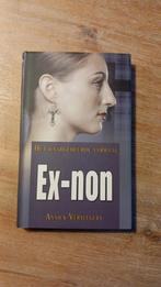 Boek : Ex-Non van Annick Verslegers, Ophalen of Verzenden, Zo goed als nieuw