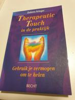Dolores Krieger - Therapeutic Touch in de praktijk, Ophalen of Verzenden, D. Krieger