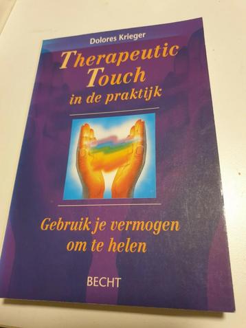 Dolores Krieger - Therapeutic Touch in de praktijk beschikbaar voor biedingen