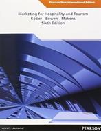 Marketing for Hospitality and Tourism - Ed. Pearson - NEUF, Enlèvement, Neuf, Économie et Marketing, Kotler, Bowen, Makens