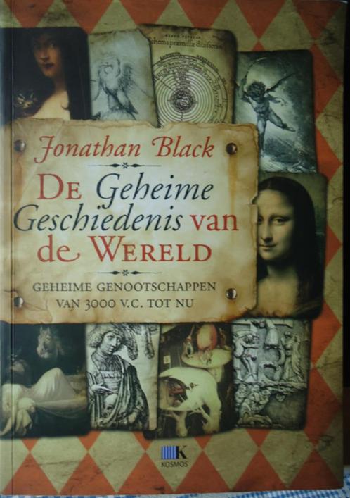 De Geheime Geschiedenis van de Wereld. Geheime genootschappe, Livres, Histoire mondiale, Enlèvement ou Envoi