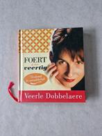 Foert ik ben veertig - Veerle Dobbelaere, Ophalen of Verzenden, Veerle Dobbelaere