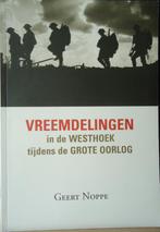 Vreemdelingen in de Westhek tidens de Grote Oorlog, Livres, Guerre & Militaire, Enlèvement ou Envoi