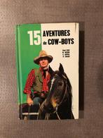 Livre 15 aventures de cow-boys, Livres, Livres pour enfants | Jeunesse | 10 à 12 ans, Enlèvement, Utilisé, Fiction