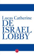 Te Koop Boek DE ISRAËLLOBBY Lucas Catherine, Livres, Politique & Société, Comme neuf, Société, Lucas Catherine, Enlèvement ou Envoi