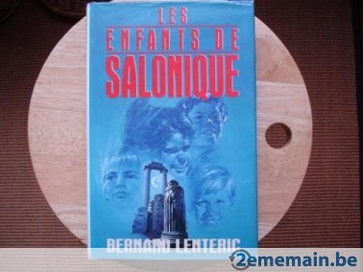 Les enfants de Salonique, Bernard Lenteric, Livres, Romans, Utilisé, Enlèvement ou Envoi