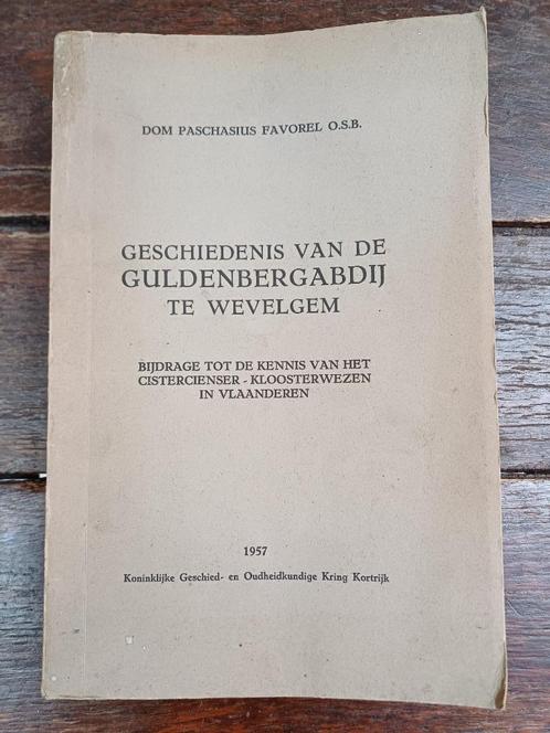 Geschiedenis van de Guldenbergabdij te Wevelgem, 1957, Boeken, Geschiedenis | Stad en Regio, Gelezen, 20e eeuw of later, Ophalen of Verzenden