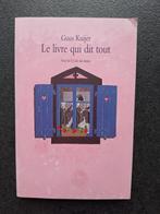 Le livre qui dit tout - Guus Kuijer (dès 10 ans), Enlèvement ou Envoi, Utilisé, Guus Kuijer, Fiction