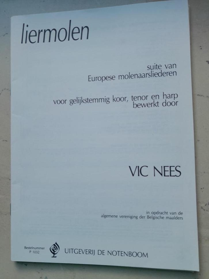 "Liermolen"    Vic Nees   (molenaarsliederen), Muziek en Instrumenten, Bladmuziek, Nieuw, Wereldmuziek, Koor, Zang, Overige instrumenten