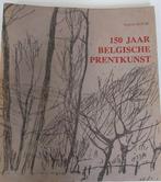 150 jaar Belgische prentkunst - Eugène Rouir, Eugène Rouir, Ophalen of Verzenden, Zo goed als nieuw, Grafische vormgeving
