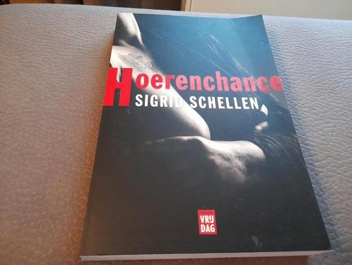 Sigrid Schellen - Hoerenchance, Livres, Livres Autre, Comme neuf, Enlèvement ou Envoi