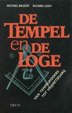 De tempel en de loge / Michael Baigent / Richard Leigh, Comme neuf, Enlèvement ou Envoi