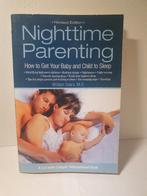 Nighttime Parenting, Livres, Grossesse & Éducation, Enlèvement, Comme neuf, Éducation jusqu'à 6 ans, William Sears