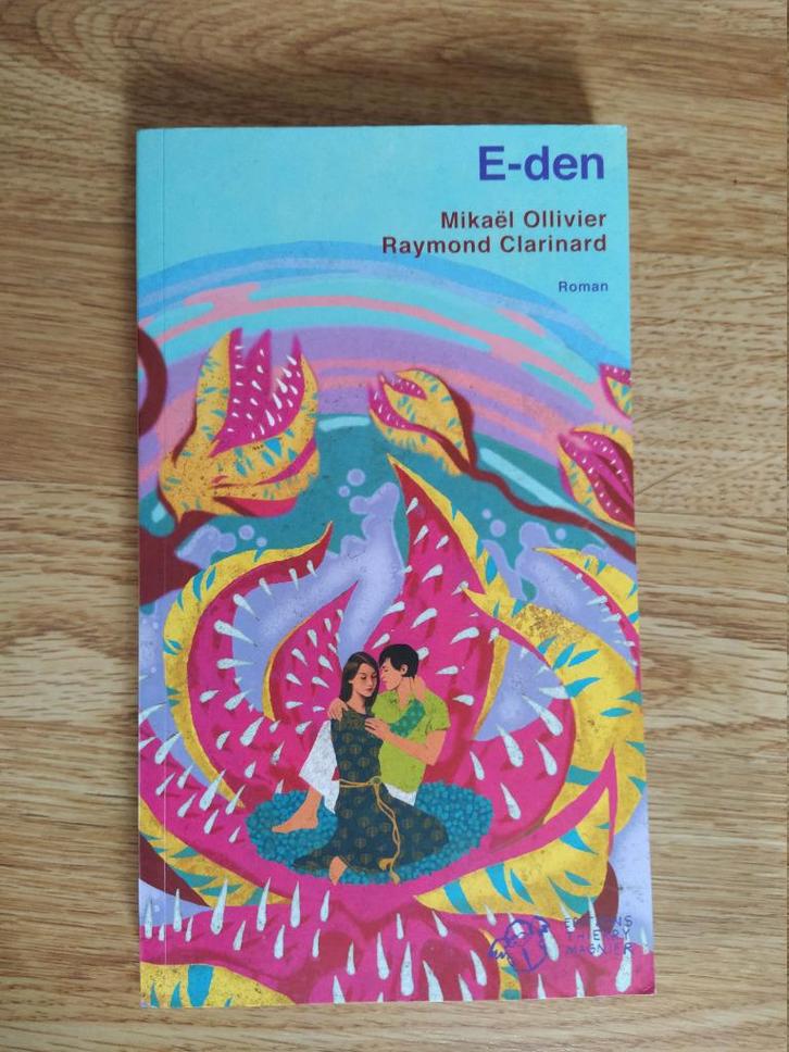 Roman - Mikaël Ollivier - E-den, Boeken, Romans, Zo goed als nieuw, Ophalen of Verzenden