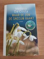 Waar de Zon de Sneeuw raakt., Boeken, Romans, Ophalen, Zo goed als nieuw, Mélissa Da Costa