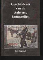 Geschiedenis Aalsterse Brouwerijen - Jos Depryck - Oilsjt, Boeken, Geschiedenis | Stad en Regio, 20e eeuw of later, Nieuw, Ophalen of Verzenden