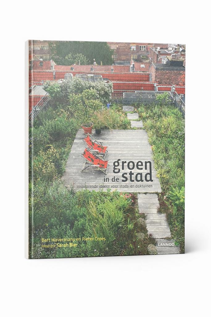 Groen in de stad – Inspiratieboek stads- & daktuinen, Boeken, Wonen en Tuinieren, Zo goed als nieuw, Ophalen of Verzenden