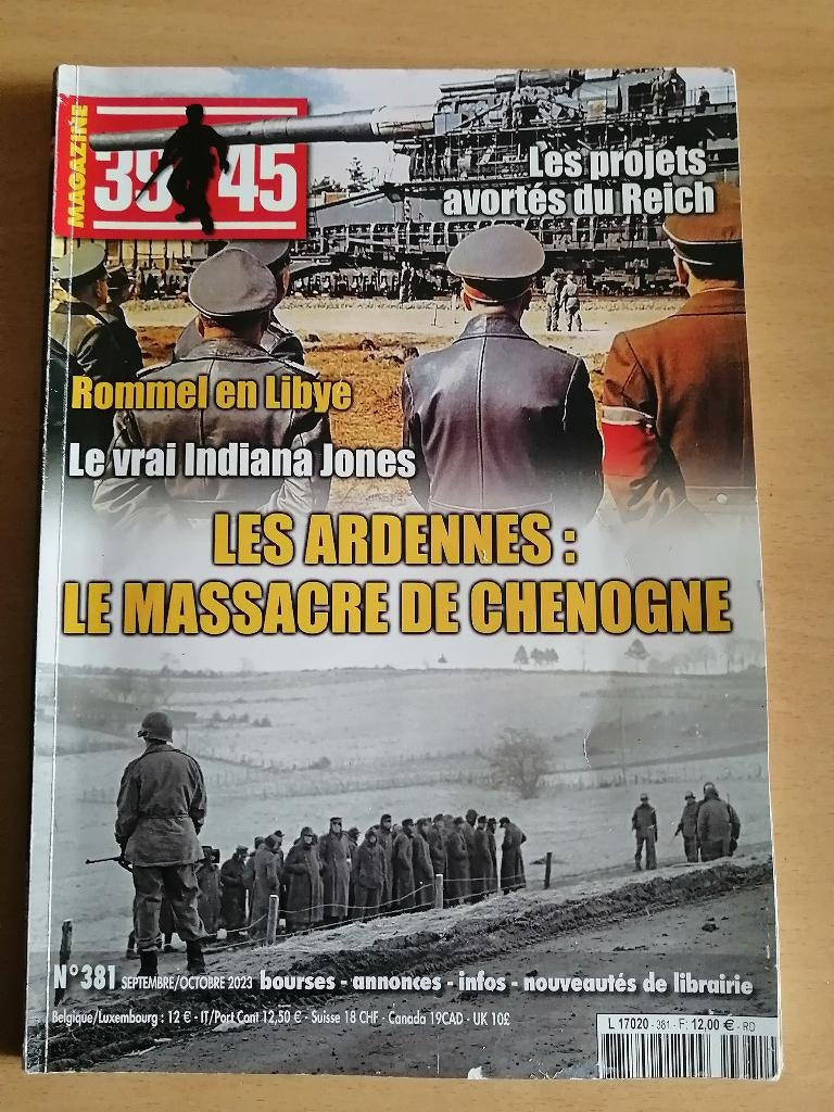 Les Ardennes : Le massacre de Chenogne - 39-45 Magazine, Livres, Enlèvement ou Envoi, Général