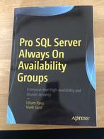 Pro SQL Server est toujours actif sur les groupes de disponi, Livres, Uttam Parui Vivek Sanil, Langage de programmation ou Théorie