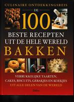 Boek - De 100 beste recepten uit de hele wereld - Bakken., Boeken, Kookboeken, Verzenden, Europa