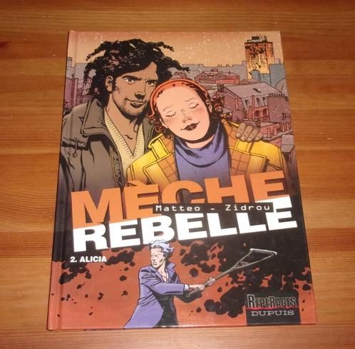 bd mèche rebelle 2 Alicia eo zidrou matteo, Livres, BD, Enlèvement