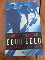 Norbert Vonnegut - Goud geld, Norbert Vonnegut, Ophalen of Verzenden, Zo goed als nieuw