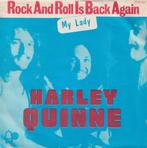 Harley Quinne – Rock and Roll is back again / My Lady - Sing, Pop, Gebruikt, Ophalen of Verzenden, 7 inch