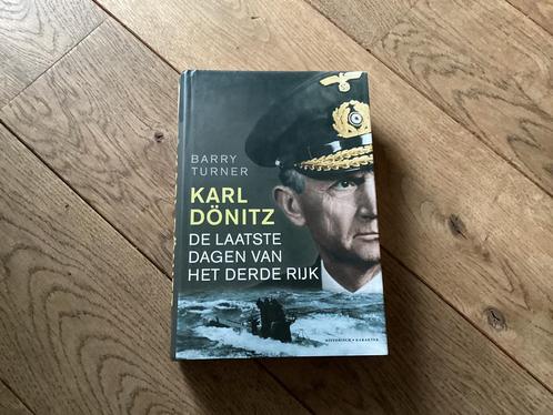 Barry Turner - Karl Dönitz, Boeken, Oorlog en Militair, Zo goed als nieuw, Ophalen of Verzenden