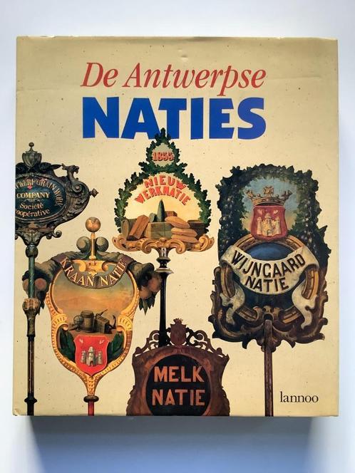 De Antwerpse Naties - Gustaaf Asaert, Livres, Histoire & Politique, Enlèvement ou Envoi
