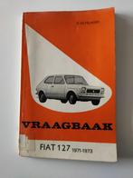 Fiat 127 vraagbaak, Boeken, Ophalen of Verzenden, Gelezen