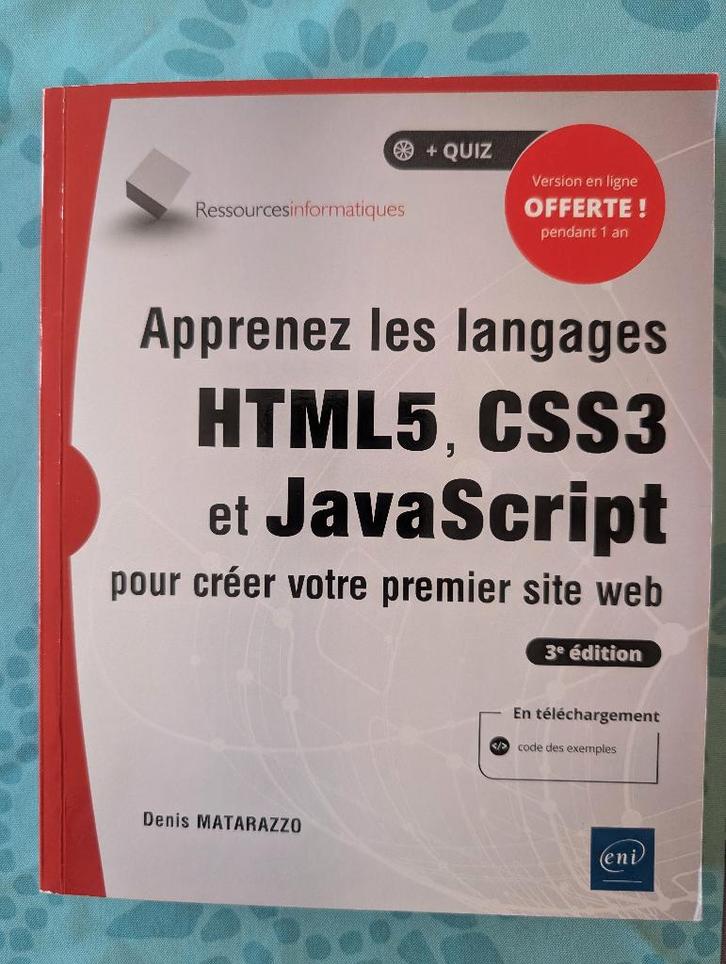 Livre Création Sites Web HTML5, CSS3 et JAVASCRIPT, Boeken, Overige Boeken, Zo goed als nieuw, Ophalen of Verzenden