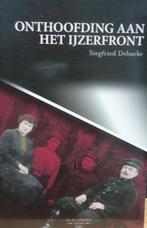 Onthoofding aan het IJzerfront, Boeken, Ophalen of Verzenden