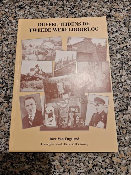 Oorlogsboek : Duffel tijdens de tweede wereldoorlog, Boeken, Geschiedenis | Stad en Regio, Nieuw, 20e eeuw of later, Ophalen of Verzenden