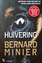 Bernard Minier - Huivering, Boeken, België, Bernard Minier, Ophalen of Verzenden, Zo goed als nieuw
