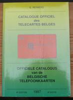 Catalogue officiel de TELECARTES BELGES 1997, Collections, Cartes de téléphone, Enlèvement ou Envoi