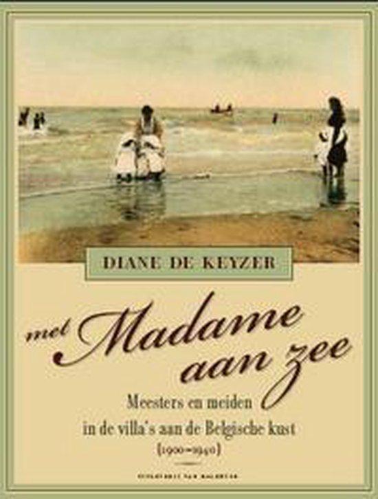 Met Madame Aan Zee meesters en meiden in de villa's, Boeken, Geschiedenis | Stad en Regio, Gelezen, Ophalen of Verzenden